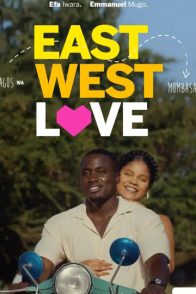 EAST WEST LOVE
